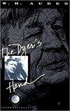 The Dyer's Hand by W. H. Auden The Dyer's Hand by W. H. Auden