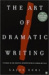 The Art of Dramatic Writing by Lajos Egri